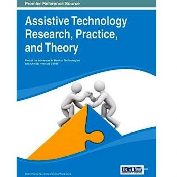 Advances in Assistive Technology: Research, Practice, and Theory (Hardcover)