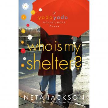 Who Is My Shelter?