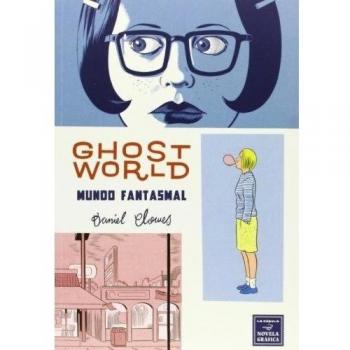 Ghost World. Mundo Fantasmal - 9ª Edición