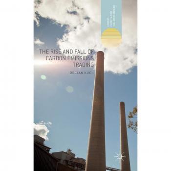 The Rise and Fall of Carbon Emissions Trading