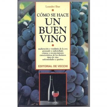 Como Se Hace Un Buen Vino