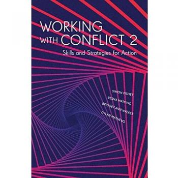 Working with Conflict 2: Skills and Strategies for Action