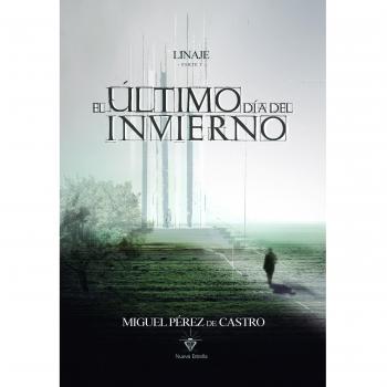 Linaje I - EL ÚLTIMO DÍA DEL INVIERNO
