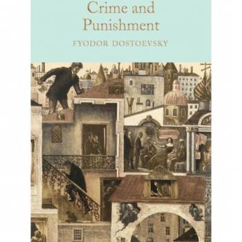 Crime and Punishment: Fyodor Dostoevsky