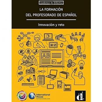 La formación del profesorado de español: La formación del profesorado de español