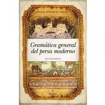 Gramática general del persa moderno (Conocer el mundo