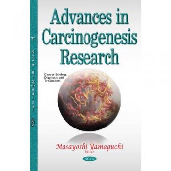 Advances in Carcinogenesis Research