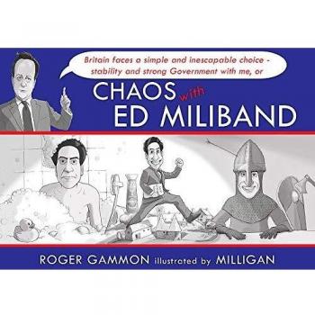 Caos con Ed Miliband - Libro sobre políticas y liderazgo