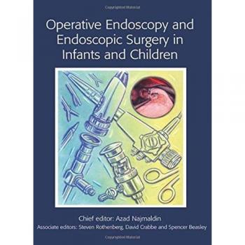 Operative Endoscopy and Endoscopic Surgery in Infants and Children