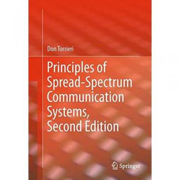 Principles of Spread-Spectrum Communication Systems, Second Edition