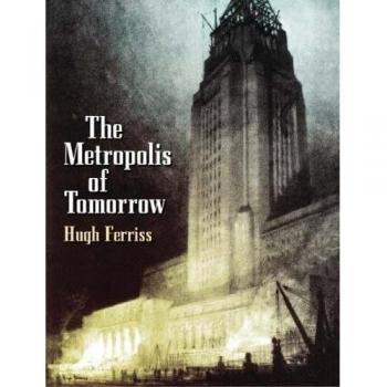 The Metroplois of Tomorrow