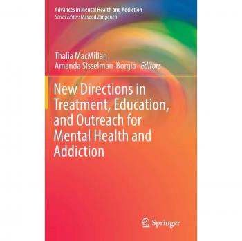 Innovative Strategies for Mental Health and Addiction Treatment and Education