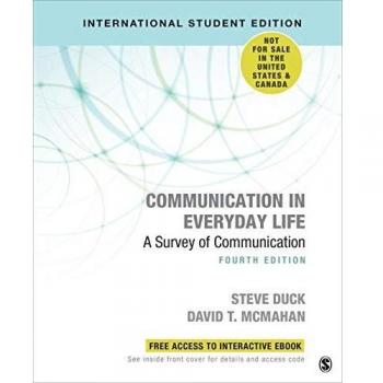 Communication in Everyday Life - International Student Edition: A Survey of Communication