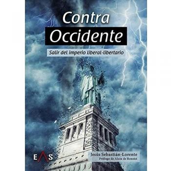 CONTRA OCCIDENTE: SALIR DEL IMPERIO LIBERAL-LIBERTARIO: 13