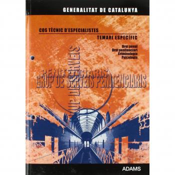 Cos de Tècnics Especialistes, Serveis Penitenciaris de la Generalitat de Catalunya. Temari específic