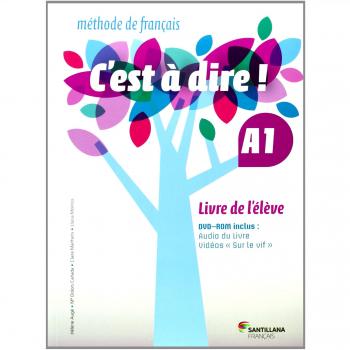 C'EST A DIRE A1 LIVRE ELEVE - 9788492729630 - Varios autores