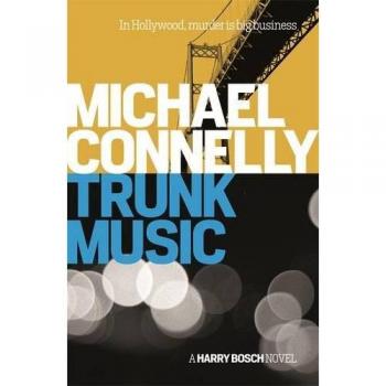 Libro Trunk Music de Michael Connelly (Serie Harry Bosch) - Edición en Rústica