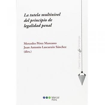 La tutela multinivel del principio de legalidad penal