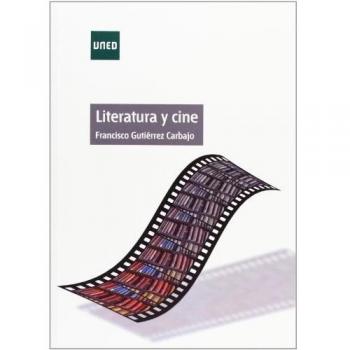 Literatura y cine - GUTIÉRREZ CARBAJO, Francisco