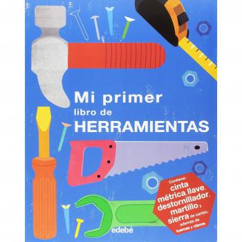Mi primer libro de herramientas - Jessie Ford
