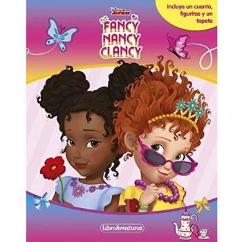 Fancy Nancy Clancy. Libroaventuras: Incluye un cuento, figuritas y un tapete