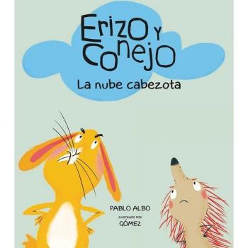 Erizo y conejo la nube cabezota