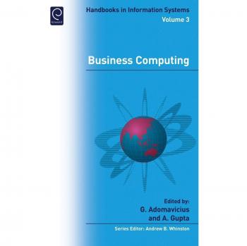 Emerald Business Computing Handbook Series: Comprehensive Guides in Information Systems
