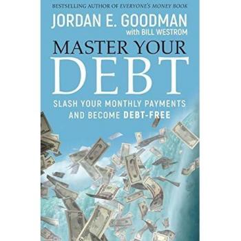 Master Your Debt: Slash Your Monthly Payments and Become Debt Free