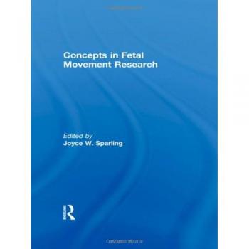 Concepts in Fetal Movement Research