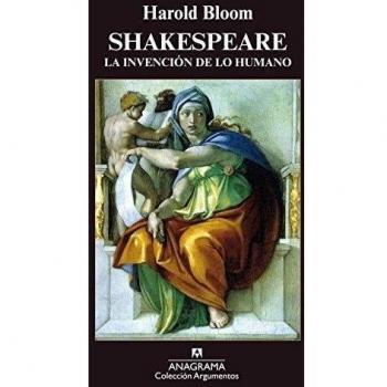 Shakespeare la invencion de lo humano 4 edicion argumentos