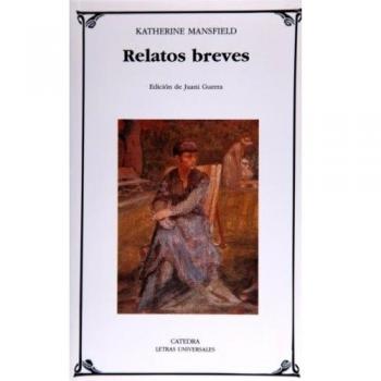 Relatos breves - Katherine Mansfield