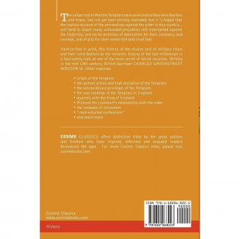 The History of the Knights Templars: Comprehensive Account by Charles G. Addison