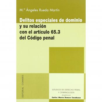 DELITOS ESPECIALES DE DOMINIO Y SU RELACION ARTICULO 65.3 CO