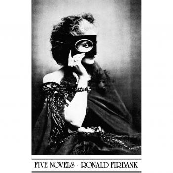 Firbank: Five Novels: Valmouth, Artificial Princess, Flower Beneath the Foot, Prancing Nigger and Concerning the Eccentricities of Cardinal Pirelli