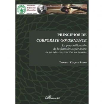 Principios de corporate governance. La personificación de la función supervisora de la administración societaria