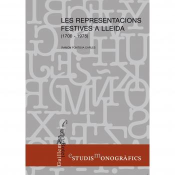 Representacions festives a Lleida, Les