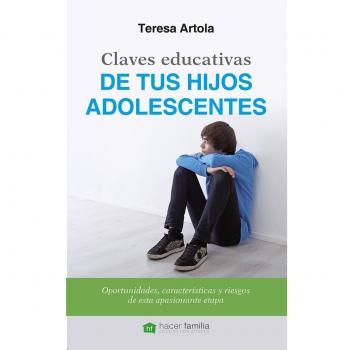 Claves educativas de tus Hijos Adolescen