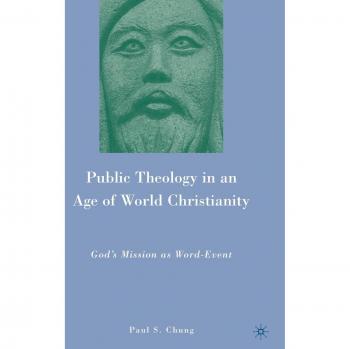 Public Theology in an Age of World Christianity: God's Mission as Word-Event