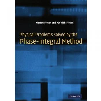 Método de Fase-Integral para la Solución de Problemas Físicos