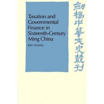 Finanzas y Fiscalidad en la China Ming del Siglo XVI (Estudios de Cambridge en Historia, Literatura e Instituciones) - Edición en Tapa Blanda