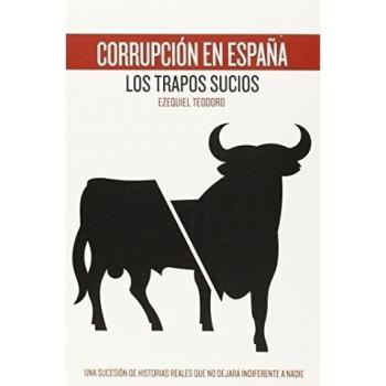 Corrupción En España: Los trapos sucios