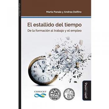 El estallido del tiempo: De la formación al trabajo y el empleo