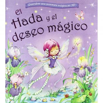 El Hada y el Deseo Mágico