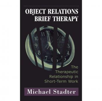 Object Relations Brief Therapy: Short-Term Therapeutic Relationships Guide