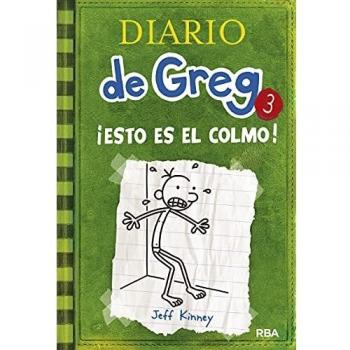 Diario de Greg. Esto es el colmo! - Kinney Jeff