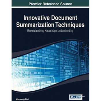 Técnicas Innovadoras de Resumen Documental: Revolucionando la Comprensión del Conocimiento (Avances en Minería de Datos y Gestión de Bases de Datos) - Tapa Dura