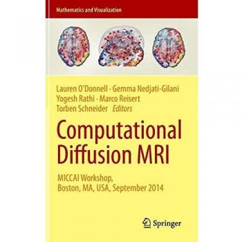 Computational Diffusion MRI: MICCAI Workshop, Boston, MA, USA, September 2014