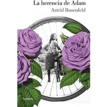 La herencia de Adam - Astrid Rosenfeld