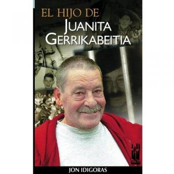 El hijo de Juanita Gerrikabeitia