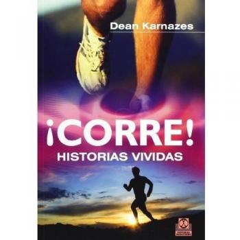 ¡Corre! Historias vividas